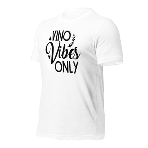 Vino Vibes Only T-shirt